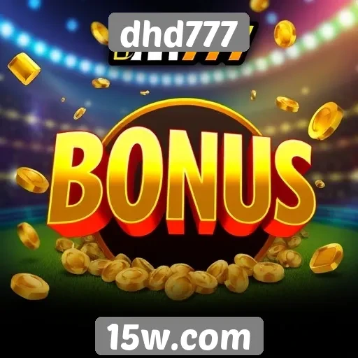 Promoções e bônus oferecidos pelo dhd777
